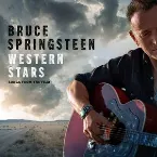 Pochette Western Stars: A Film By Thom Zimny & Bruce Springsteen