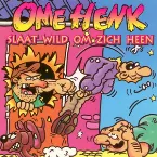 Pochette Ome Henk slaat wild om zich heen