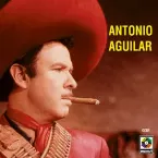 Pochette Antonio Aguilar