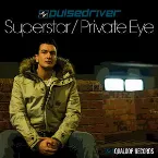 Pochette Superstar / Private Eye