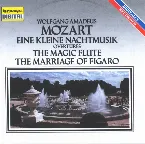 Pochette Eine kleine Nachtmusik K. 525 / Overtures / The Magic Flute, K. 620 / The Marriage of Figaro, K. 492