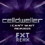 Pochette I Can’t Wait Remixes