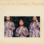 Pochette Such a Lovely Place