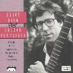 Pochette Eliot Fisk Plays Guitar Fantasies