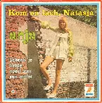 Pochette Kom en lach, Natasja / Schenk je liefde nooit aan een ander