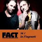 Pochette FACT Mix 54: In Flagranti