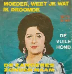 Pochette Moeder, weet je wat ik droomde / De vuile hond