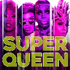 Pochette Super Queen (Cast version)