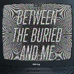 Pochette Best of Between the Buried and Me