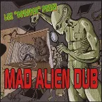 Pochette Mad Alien Dub