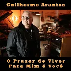 Pochette O Prazer de Viver Para Mim é Você