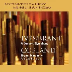 Pochette Ives/Brant: A Concord Symphony / Copland: Organ Symphony