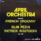 Pochette April Orchestra présente French Groovin’, volume 62