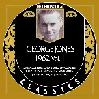 Pochette The Chronogical Classics: George Jones 1962, Vol.1