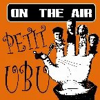 Pochette On the Air: Petit Ubu