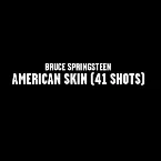 Pochette American Skin (41 Shots)