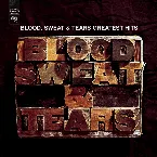 Pochette Blood, Sweat & Tears Greatest Hits