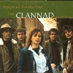 Pochette A Magical Gathering: The Clannad Anthology