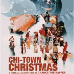 Pochette Chi-Town Christmas: A Virtual Concert Film by Chance the Rapper