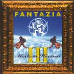 Pochette Fantazia III: Made in Heaven (Carl Cox remix)