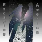 Pochette Escaping From America