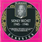 Pochette The Chronological Classics: Sidney Bechet 1945-1946