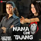 Pochette Nana Chi Taang (From “Sajini Shinde Ka Viral Video”)
