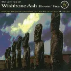 Pochette The Very Best of Wishbone Ash: Blowin’ Free