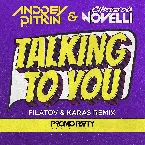Pochette Talking to You (Filatov & Karas remix)
