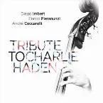 Pochette Tribute to Charlie Haden