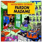 Pochette Pardon madame