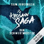 Pochette Die Krosann-Saga: Lehrjahre, Band 2: Der Schwertmeister