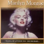 Pochette The Legends Collection: Marilyn Monroe