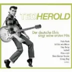 Pochette Ted Herold - Der deutsche Elvis: Seine ersten Hits