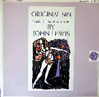 Pochette Original Sin: Music for Ballet Composed by John Lewis