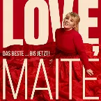 Pochette Love, Maite – Das Beste … bis jetzt!
