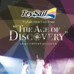 Pochette TrySail First Live Tour “The Age of Discovery”