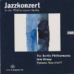 Pochette Jazzkonzert in Der Philharmonie Berlin