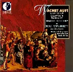 Pochette Wachet Auf!: Cantatas BWV 56 & 140 / Motet BWV Anh. 159