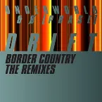 Pochette Border Country:The Remixes
