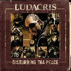 Pochette Ludacris presents Disturbing tha Peace