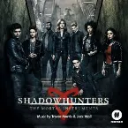 Pochette Shadowhunters: The Mortal Instruments (Original Television Series Soundtrack)