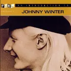 Pochette An Introduction to Johnny Winter