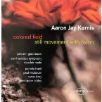 Pochette Colored Field / Still Movement with Hymn