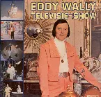 Pochette Eddy Wally televisie-show