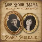Pochette One Hour Mama: The Blues of Victoria Spivey
