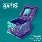Pochette Music Box Classics: Terraria Calamity