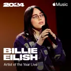 Pochette Billie Eilish: Artist of the Year 2024 Live