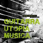 Pochette Guitarra Utopia Musica