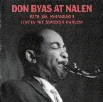 Pochette Don Byas at Nalen with Jan Johansson - Live in Swedish Harlem